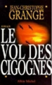 Couverture Le Vol des cigognes Editions Albin Michel 1994