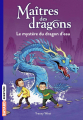 Couverture Maîtres des dragons, tome 03 : Le mystère du dragon d'eau  Editions Bayard 2018