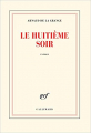 Couverture Le huitième soir Editions Gallimard  (Blanche) 2019