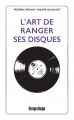 Couverture L'art de ranger ses disques Editions Rivages 2019
