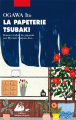 Couverture La papeterie Tsubaki Editions Philippe Picquier (Japon) 2018