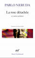 Couverture La rose détachée et autres poèmes Editions Gallimard  (Poésie) 2004