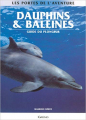 Couverture Dauphins & Baleines : Guide du plongeur  Editions Gründ (Grands textes illustrés) 2006