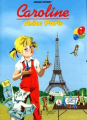Couverture Caroline visite Paris Editions Hachette 1984