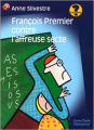 Couverture François Premier contre l'affreuse secte Editions Flammarion (Castor poche) 1999
