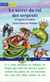 Couverture Le secret du roi des serpents et autres contes Editions Pocket (Junior) 1998