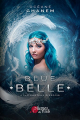 Couverture Blue Belle, tome 2 : Blue Belle et le porteur d'espoir Editions Plumes du web 2018