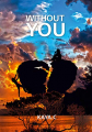 Couverture Without You, tome 1 Editions Autoédité 2018