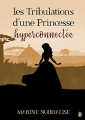 Couverture Les tribulations d'une princesse hyperconnectée Editions Gloriana 2019