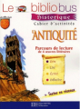 Couverture L'antiquité Editions Hachette (Le bibliobus - Historique) 2007