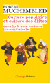 Couverture Culture populaire et culture des élites dans la France moderne Editions Flammarion (Champs - Histoire) 2011