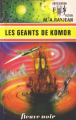 Couverture Jé Mox, tome 9 : Les géants de Komor Editions Fleuve (Noir - Anticipation) 1976
