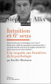 Couverture Intuition et 6e sens Editions de La Martinière 2013
