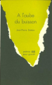 Couverture À l'aube du buisson Editions Cheyne 1998
