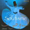 Couverture Le soufisme Editions Gallimard  (Albums Beaux Livres) 2013