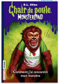 Couverture Chair de poule Monsterland : Comment j'ai rencontré mon monstre Editions Bayard (Frisson) 2018