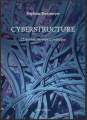 Couverture Cyberstructure, L'internet, un espace politique Editions C&F (Les enfants du numérique) 2018