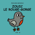 Couverture Zouik le rouge-gorge Editions Frimousse 2010