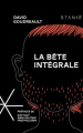 Couverture La bête, intégrale Editions Stanké 2018