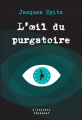 Couverture L'Oeil du Purgatoire Editions L'arbre vengeur (L'arbuste véhément) 2019