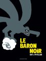 Couverture Le Baron Noir - Intégrale Editions Glénat (Drugstore) 2010