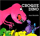Couverture Croque-Dino Editions L'École des loisirs 1996