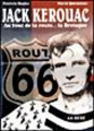 Couverture Jacques Kerouac Au bout de la route... la Bretagne Editions An Here 1999