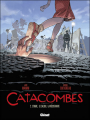 Couverture Catacombes (BD), tome 2 : L'ogre, le zazou, la résistante Editions Glénat (Grafica) 2011