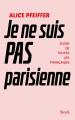 Couverture Je ne suis pas Parisienne Editions Stock 2019