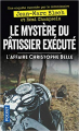 Couverture Le Mystère du pâtissier exécuté : L'Affaire Christophe Belle Editions Pocket 2019