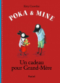 Couverture Poka & Mine Un cadeau pour Grand-mère Editions L'École des loisirs (Pastel) 2016