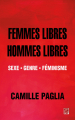Couverture Femmes libres, hommes libres : Sexe, genre, féminisme Editions Presses de l'Université Laval 2019