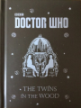 Couverture Doctor Who: The Twins in the Wood Editions Puffin Books 2016