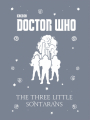 Couverture Doctor Who: The Three Little Sontarans Editions Puffin Books 2016