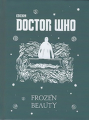 Couverture Doctor Who: Frozen Beauty Editions Puffin Books 2016