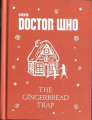 Couverture Doctor Who: The Gingerbread Trap Editions Puffin Books 2016