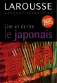 Couverture Lire et écrire le japonais Editions Larousse 2006
