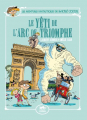 Couverture Les Aventures fantastiques de Sacré Coeur, tome 09 : Le Yéti de l'Arc de Triomphe Editions Le lézard noir (Le petit lézard) 2018