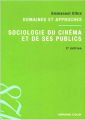 Couverture Sociologie du cinéma et de ses publics Editions Armand Colin (128) 2009