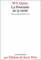 Couverture La Poursuite de la vérité Editions Seuil (L'ordre philosophique) 1993