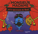 Couverture Les Monsieur Madame et le spectacle de Noël Editions Hachette (Jeunesse) 2019