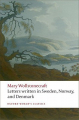 Couverture Letters Written in Sweden, Norway, and Denmark Editions Oxford University Press (World's classics) 2009
