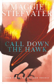 Couverture Dreamer Trilogy, book 1 : Call Down the Hawk Editions Scholastic 2019
