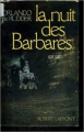 Couverture La nuit des barbares Editions Robert Laffont 1983