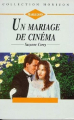 Couverture Un mariage de cinéma Editions Harlequin (Horizon) 1994