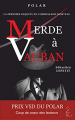 Couverture Merde à Vauban Editions Flamant noir 2017