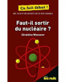 Couverture Faut-il sortir du nucléaire ? pour les nuls Editions First (Pour les nuls) 2019