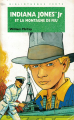 Couverture Indiana Jones Jr et la montagne de feu Editions Hachette (Bibliothèque Verte) 1996
