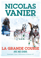 Couverture La grande course Editions Hachette (Témoignages) 2015