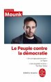 Couverture Le peuple contre la démocratie Editions Le Livre de Poche (Biblio essais) 2019